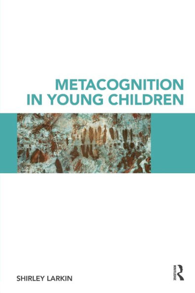 Metacognition in Young Children / Edition 1