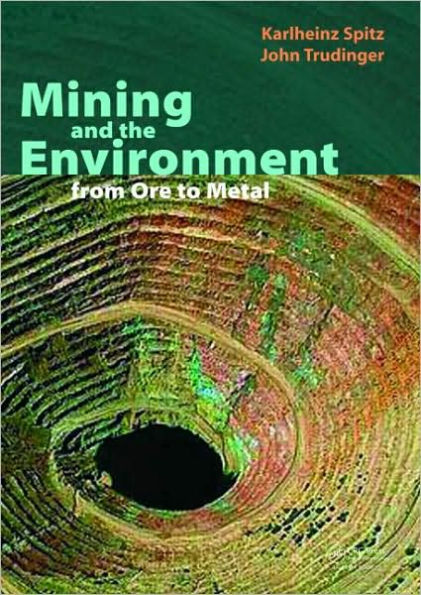 Mining and the Environment: What Matters and Why / Edition 1