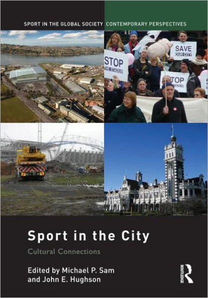 Sport in the City: Cultural Connections / Edition 1