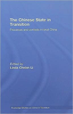 The Chinese State Transition: Processes and contests local China