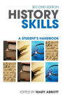History Skills: A Student's Handbook / Edition 2