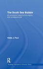 The South Sea Bubble: An Economic History of its Origins and Consequences. / Edition 1