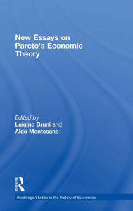 Title: New Essays on Pareto's Economic Theory / Edition 1, Author: Luigino Bruni