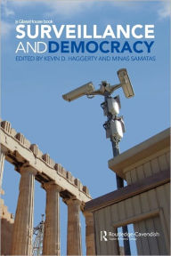Title: Surveillance and Democracy, Author: Kevin D. Haggerty