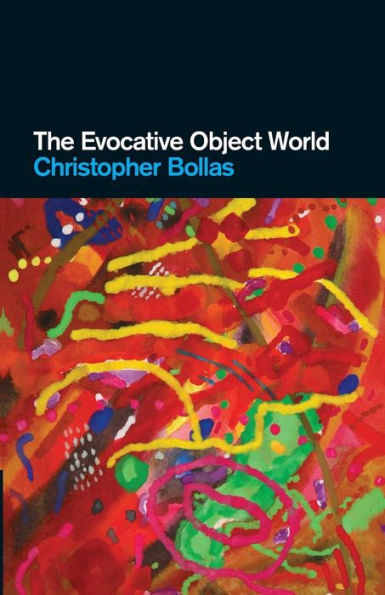 The Evocative Object World / Edition 1