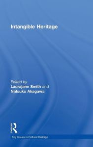 Title: Intangible Heritage, Author: Laurajane Smith