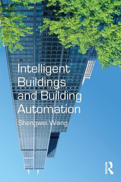 Intelligent Buildings and Building Automation / Edition 1