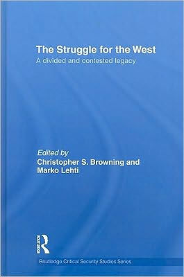 The Struggle for the West: A Divided and Contested Legacy / Edition 1