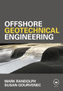 Offshore Geotechnical Engineering / Edition 1