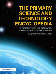 Title: The Primary Science and Technology Encyclopedia, Author: Christopher Collier