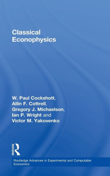 Classical Econophysics / Edition 1