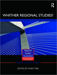 Title: 'Whither regional studies?' / Edition 1, Author: Andy Pike