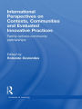 International Perspectives on Contexts, Communities and Evaluated Innovative Practices: Family-School-Community Partnerships