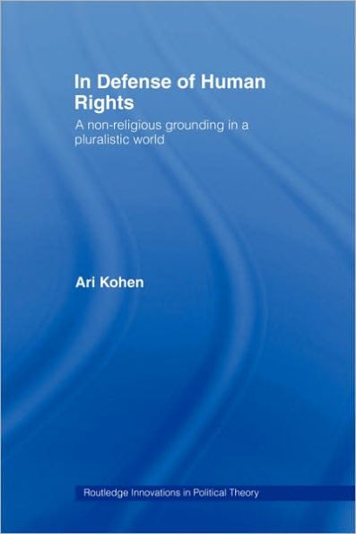 Defense of Human Rights: a Non-Religious Grounding Pluralistic World