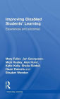 Improving Disabled Students' Learning: Experiences and Outcomes / Edition 1