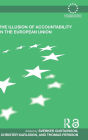 The Illusion of Accountability in the European Union / Edition 1