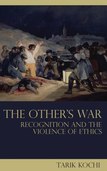 the Other's War: Recognition and Violence of Ethics