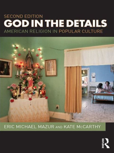 God in the Details: American Religion in Popular Culture / Edition 2