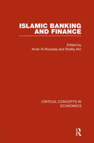Title: Islamic Banking and Finance / Edition 1, Author: Amer al-Roubaie