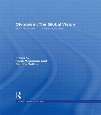 Olympism: The Global Vision: From Nationalism to Internationalism