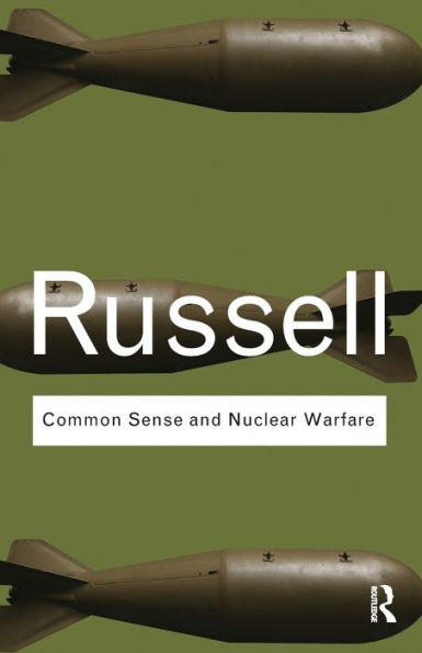 Common Sense and Nuclear Warfare / Edition 1