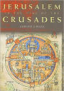 Jerusalem in the Time of the Crusades: Society, Landscape and Art in the Holy City under Frankish Rule / Edition 1