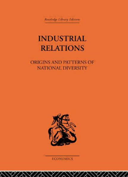 Industrial Relations: Origins and Patterns of National Diversity