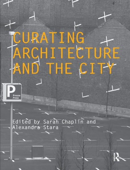 Curating Architecture and the City / Edition 1