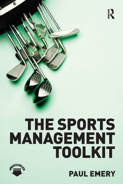 The Sports Management Toolkit / Edition 1