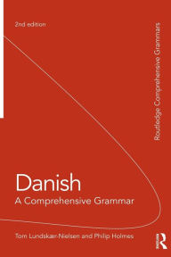 Danish: A Comprehensive Grammar