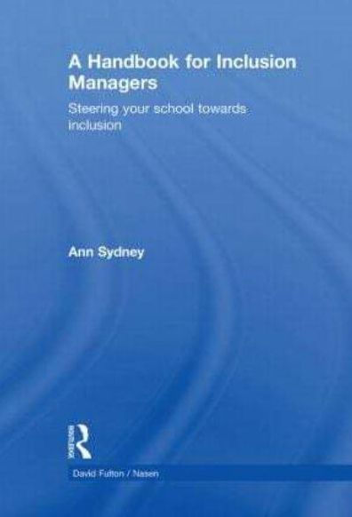 A Handbook for Inclusion Managers: Steering your School towards Inclusion
