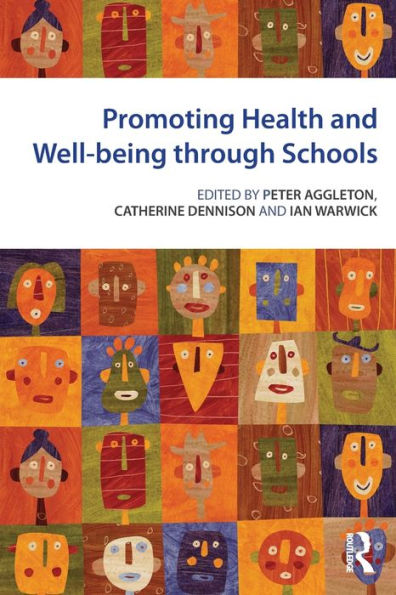 Promoting Health and Wellbeing through Schools