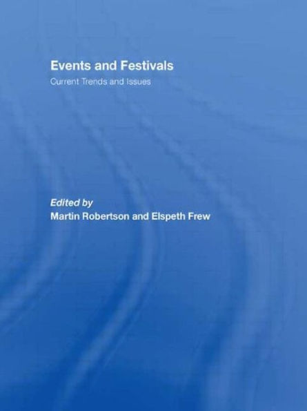 Events and Festivals: Current Trends Issues