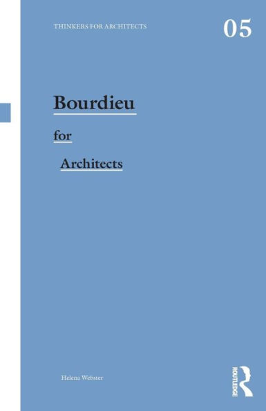 Bourdieu for Architects / Edition 1