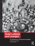 Alternative view 2 of Hotel Lobbies and Lounges: The Architecture of Professional Hospitality