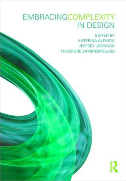 Embracing Complexity in Design / Edition 1