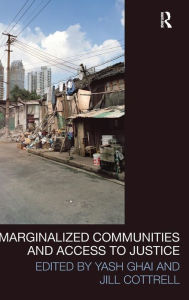 Title: Marginalized Communities and Access to Justice, Author: Yash Ghai CBE