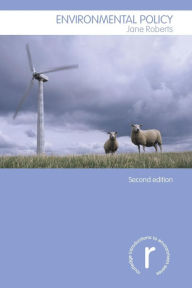 Title: Environmental Policy / Edition 2, Author: Jane Roberts