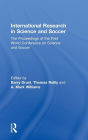 International Research in Science and Soccer / Edition 1