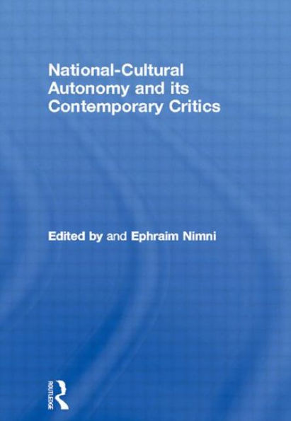 National-Cultural Autonomy and its Contemporary Critics