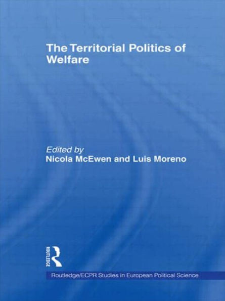 The Territorial Politics of Welfare / Edition 1