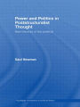 Power and Politics in Poststructuralist Thought: New Theories of the Political / Edition 1