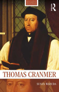 Title: Thomas Cranmer, Author: Susan Wabuda