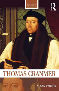 Title: Thomas Cranmer / Edition 1, Author: Susan Wabuda