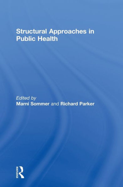 Structural Approaches Public Health