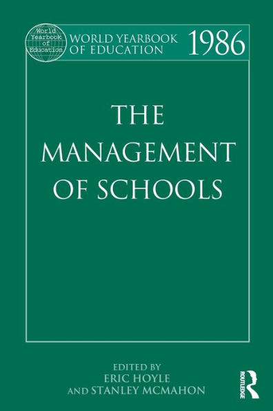World Yearbook of Education 1986: The Management of Schools