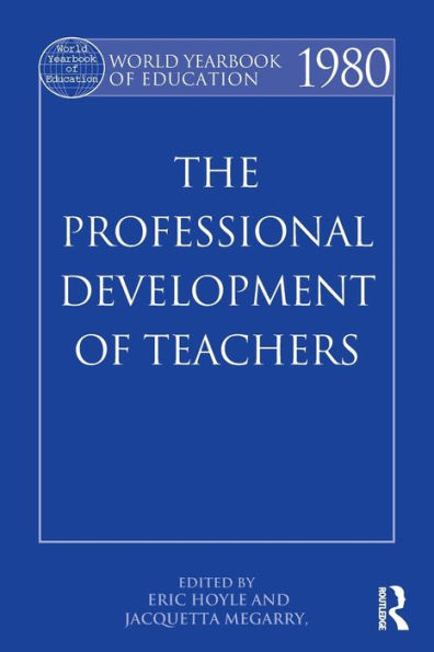 World Yearbook of Education 1980: The Professional Development of Teachers