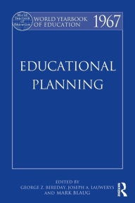 Title: World Yearbook of Education 1967: Educational Planning, Author: George Z. F. Bereday