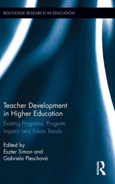 Teacher Development in Higher Education: Existing Programs, Program Impact