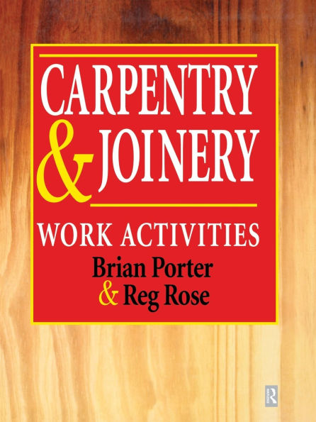 Carpentry and Joinery: Work Activities